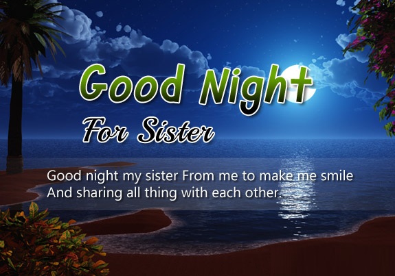 Good night quotes for sister - Good Night Sister Images, Wishes and